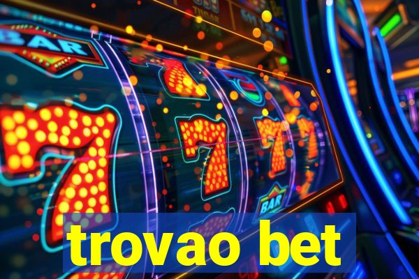 trovao bet